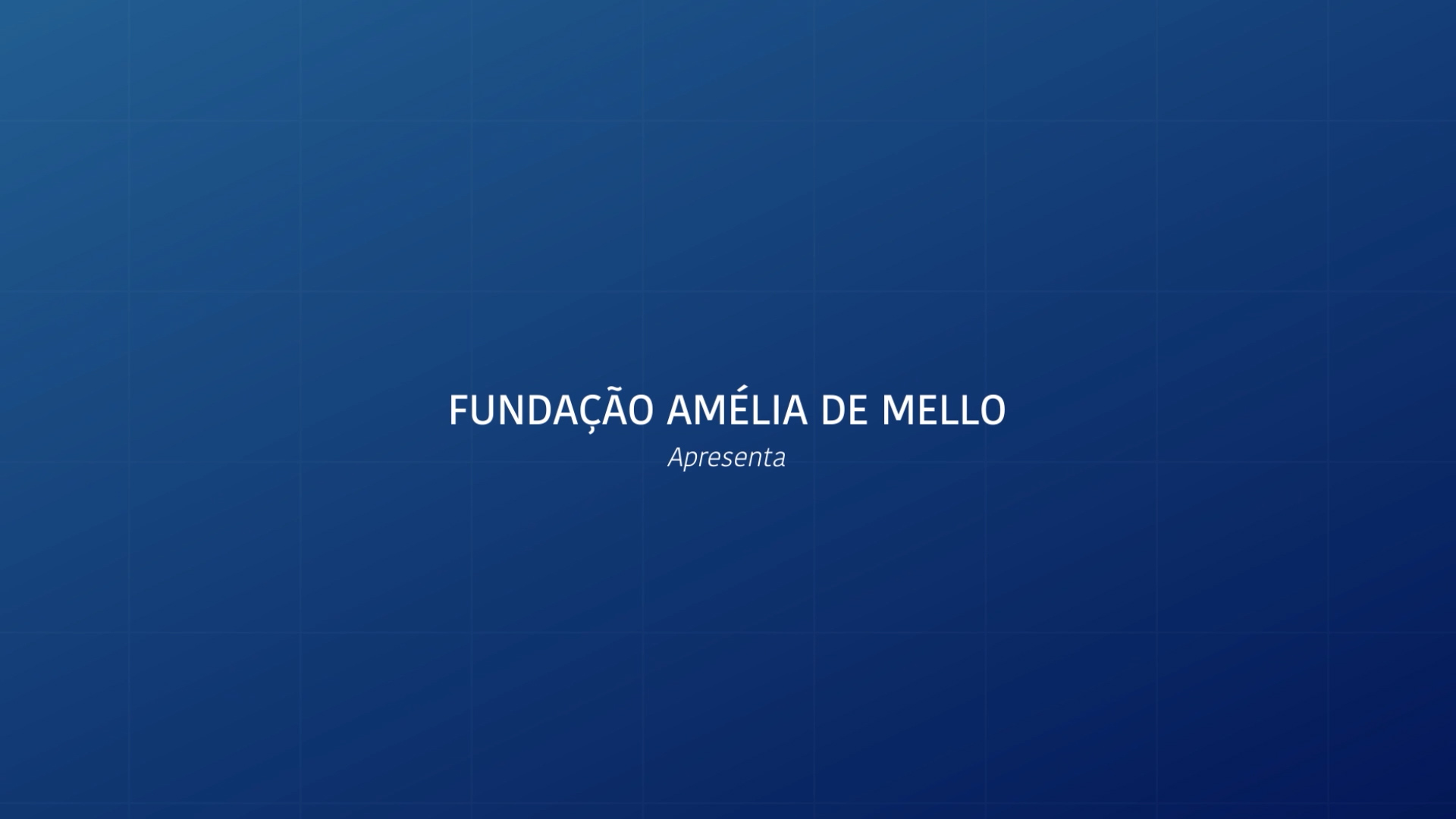 Fundação Amélia de Mello — apresentação
